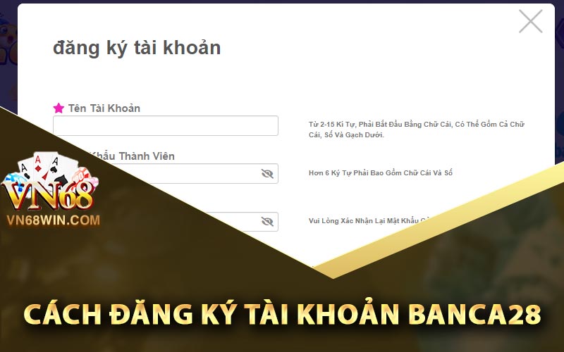 Banca28 - Trang Banca 28 Đặc Biệt Tặng Code Miễn Phí 3 Cách đăng ký tài khoản Banca28