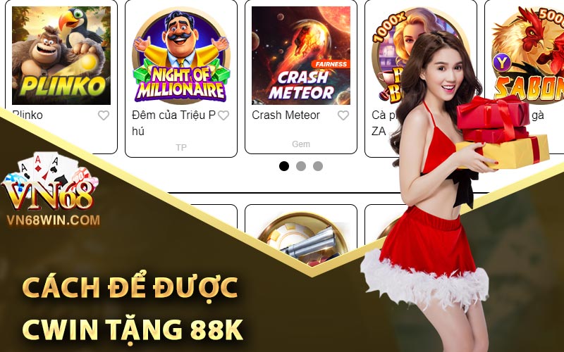 Cwin 88K - Ưu Đãi Cwin Tặng 88K Cho Tất Cả Thành Viên Mới 2 Cách để được Cwin tặng 88K