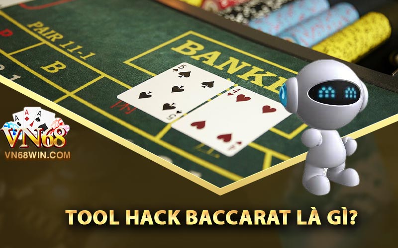 Tool Hack Baccarat Miễn Phí - Phần Mềm Chuẩn 100% 1 Giới thiệu về tool hack Baccarat