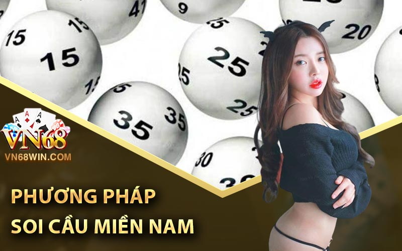 Cách Soi Cầu Miền Nam Mới Nhất Tỷ Lệ Trúng Cực Lớn 2 Phương pháp soi cầu miền Nam