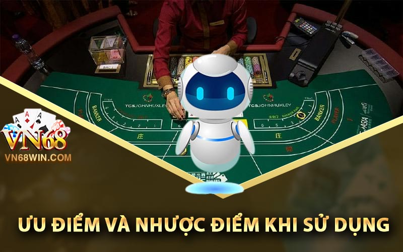 Tool Hack Baccarat Miễn Phí - Phần Mềm Chuẩn 100% 2 Ưu điểm và nhược điểm khi sử dụng