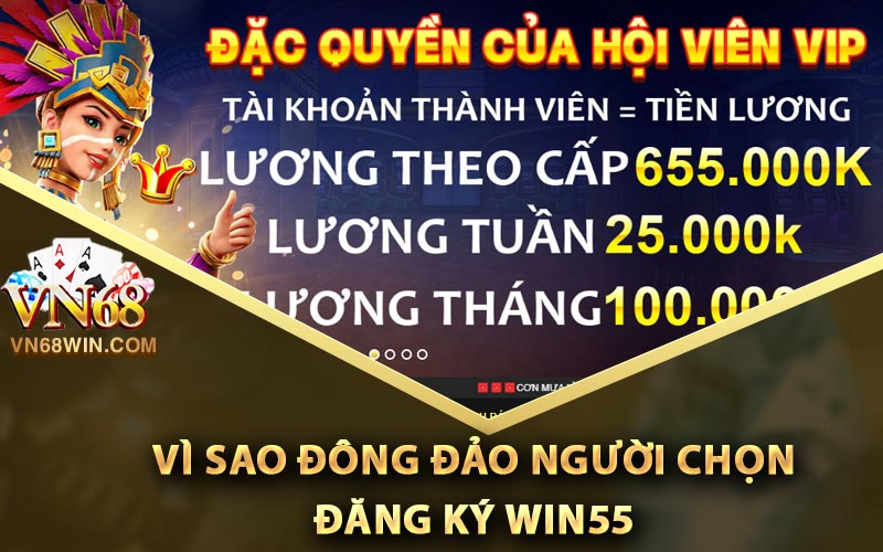 Đăng Ký Win55 - Cách Đăng Ký Tài Khoản Win55 Nhận 99K 1 Vì sao đông đảo người chọn đăng ký Win55