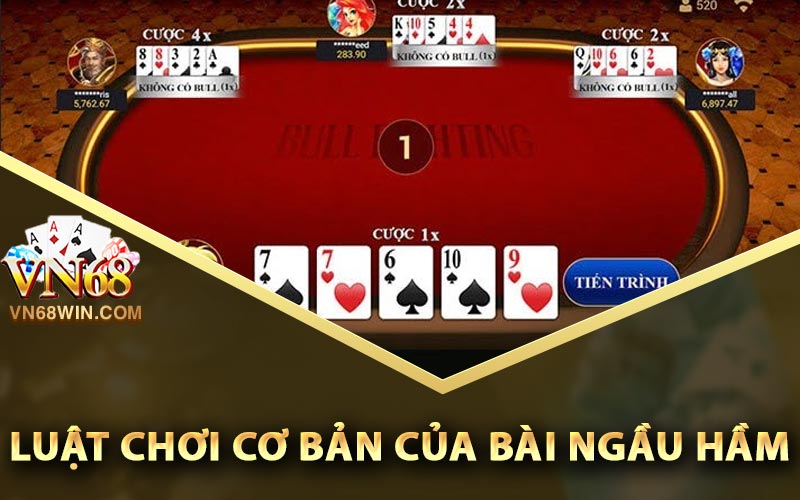 Bài Ngầu Hầm Là Gì? Luận Chơi Ngầu Hầm Có Khó Không? 1 Luật chơi cơ bản của bài ngầu hầm