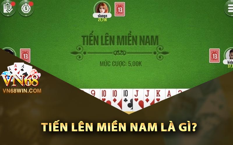 Đánh Bài Tiến Lên Miền Nam Cùng Với Chiến Thuật Hay Nhất 1 Tiến lên miền nam là gì?