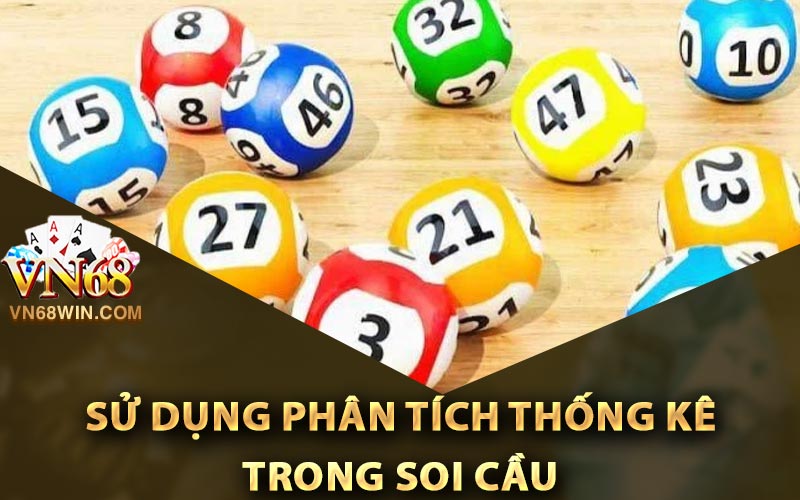 Song Thủ Lô Khung 2 Ngày - Phương Pháp Đánh Hiệu Quả Cao 4 Sử dụng phân tích thống kê trong soi cầu