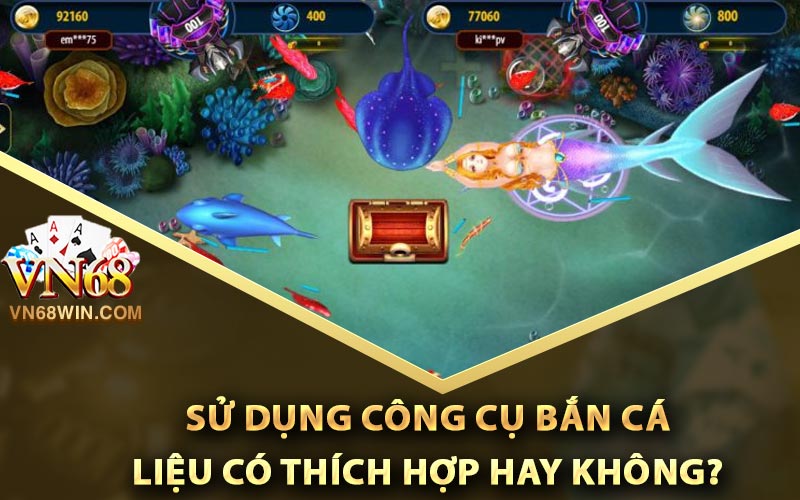 Tool Bắn Cá - Công Cụ Kiếm Tiền Đắc Lực Cho Game Thủ 2 Việc sử dụng công cụ Bắn Cá liệu có thích hợp hay không?