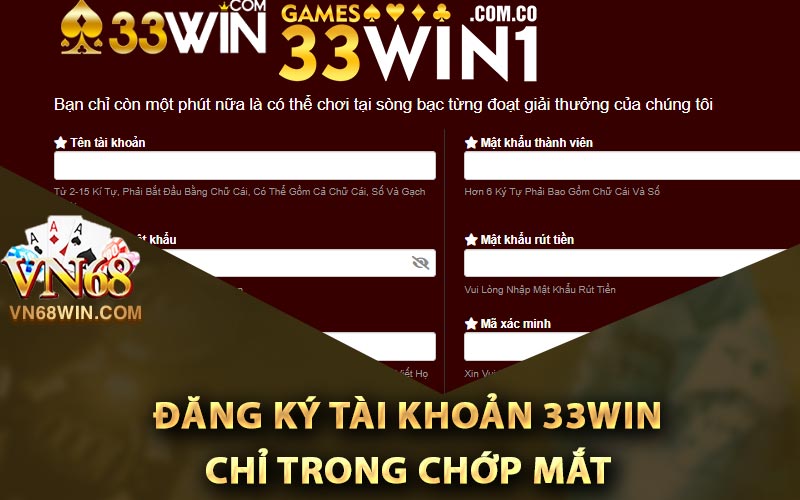 33Win - Link Vào Nhà Cái 33Win1 Tặng Ưu Đãi Cực Lớn 4 Đăng ký tài khoản 33Win chỉ trong chớp mắt