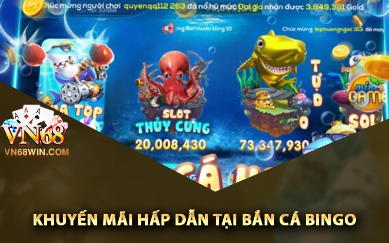 Bắn Cá Bingo - Tải Game Bắn Cá Bingo Trải Nghiệm Thả Ga 3 Các chương trình khuyến mãi hấp dẫn tại bắn cá Bingo