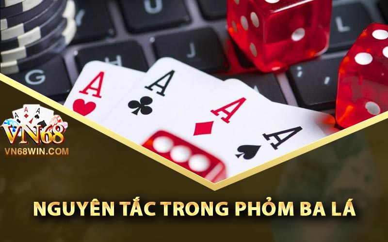 Phỏm Ba Lá - Vn68 Hướng Dẫn Chiến Lược Chơi Hay Nhất 2 Quy định và nguyên tắc trong phỏm ba lá