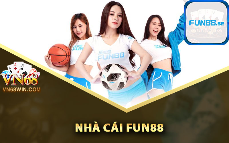 Fun88 - Trang Cược Thể Thao Uy Tín Số #1 Châu Á 1 Tìm hiểu tổng quát nhất về nhà cái Fun88